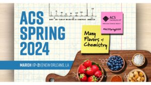 Text reads ACS Spring 2023: The Many Flavors of Chemistry. strawberries, blueberries, onions, bread croutons, and paprika sit in wooden bowls on a wooden tray. Molecule graphics are overlaid over the food.