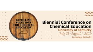 A barrel lid is printed with the following text: Distilling Solutions for Chemical Education. Followed by a graphic of the state of Kentucky. The text reads: Biennial Conference on Chemical Education, University of Kentucky.In handwriting script: July 29-August 1, 2024. Lexington, Kentucky