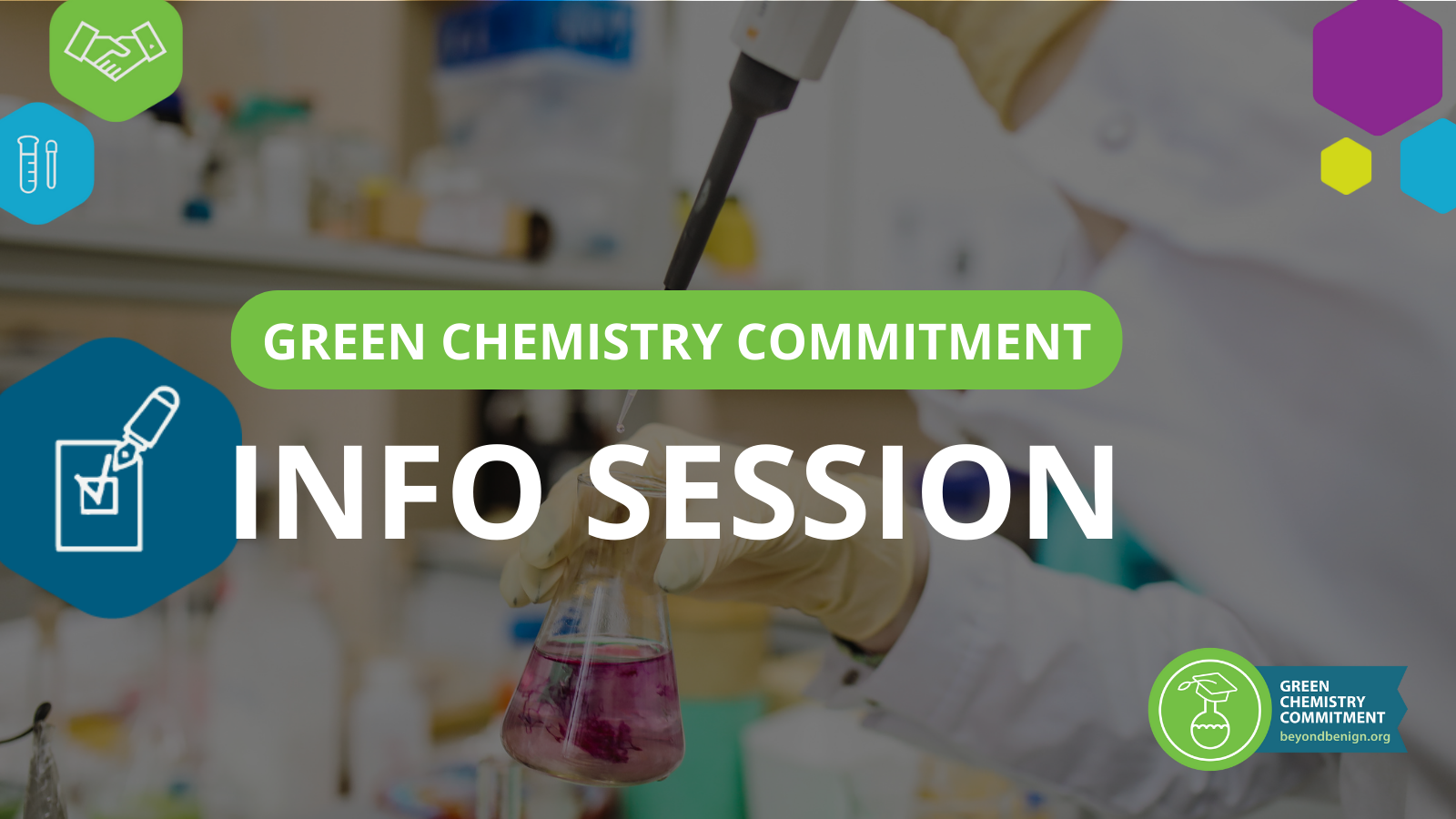 Image of chemist with title in center: Green Chemistry Commitment Info Session