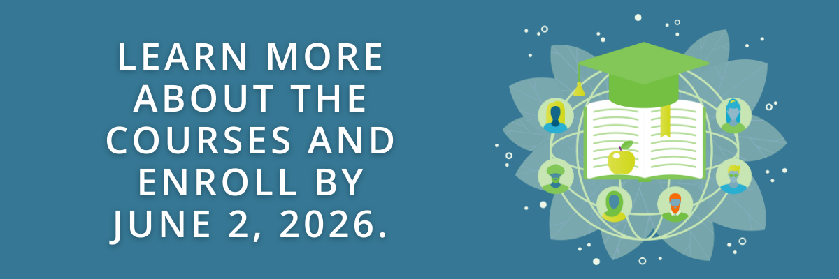 Learn more about the courses and enroll by June 2, 2026.