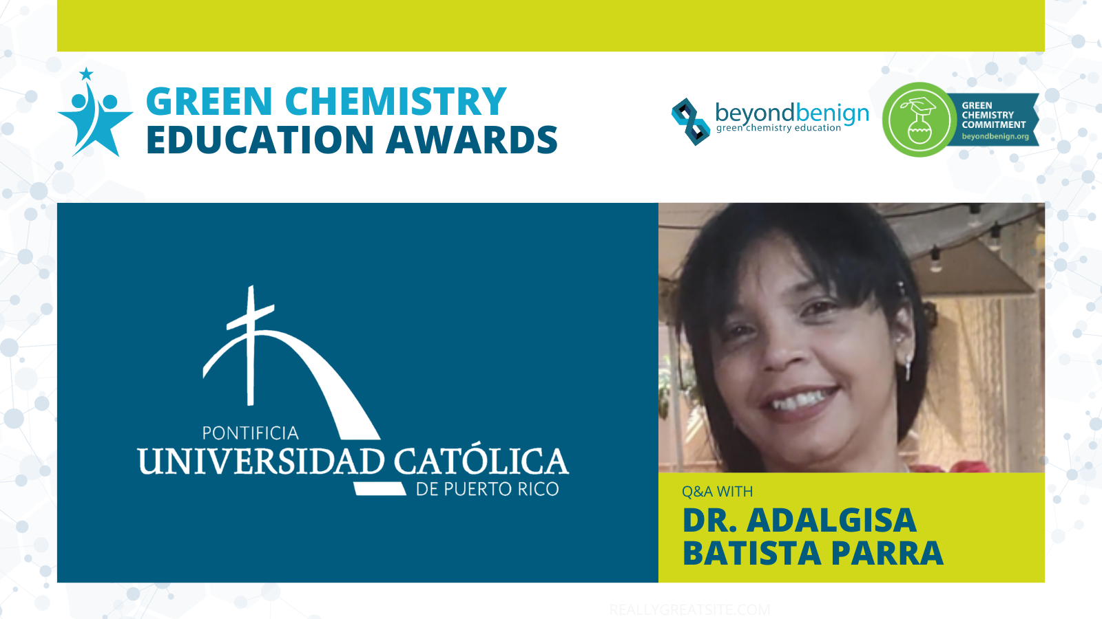 Green Chemistry Education Awards. Q&A with Dr. Adalgisa Batista Parra